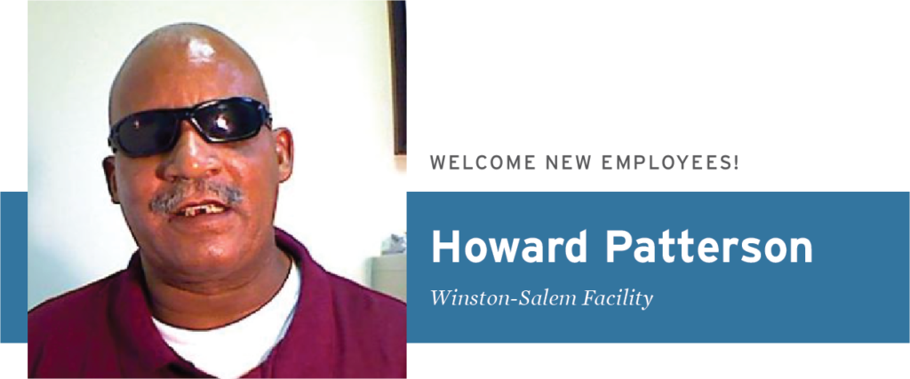 Howard Patterson - Welcome New Employees - Winston-Salem Facility
