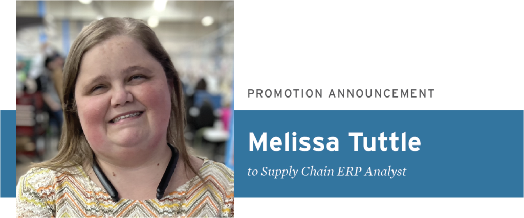 Melissa Tuttle Promotion Announcement to Supply Chain ERP Analyst 