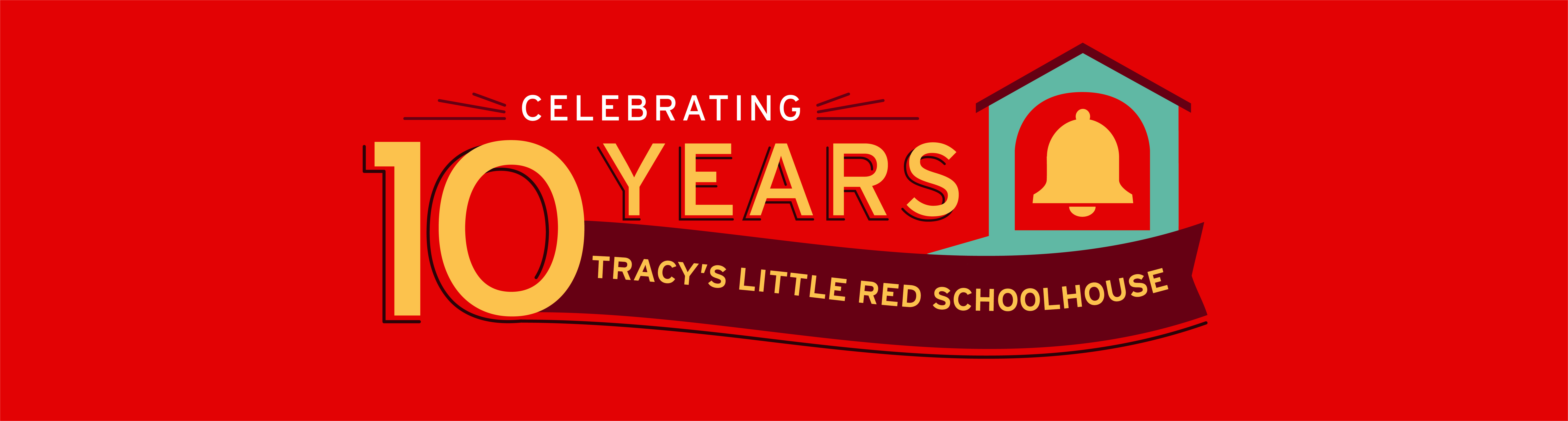 Celebrating 10 Years Tracy's Little Red Schoolhouse