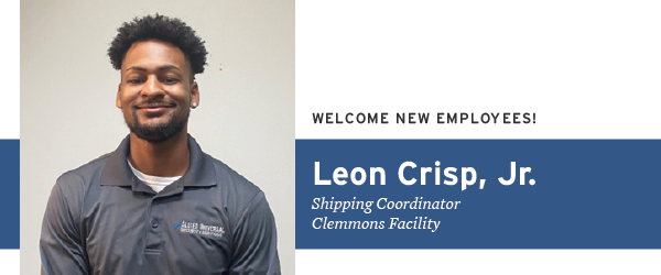 Welcome new employees: Leon Crisp Jr, Shipping Coordinator, Clemmons Facility